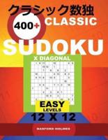 Classic 400+ Sudoku X Diagonal.