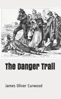 The Danger Trail