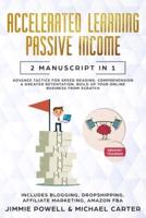 Passive Income, Accelerated Learning