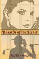 Hazards of the Heart