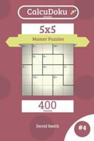 Calcudoku Puzzles - 400 Master Puzzles 5X5 Vol.4