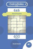 Calcudoku Puzzles - 400 Hard Puzzles 6X6 Vol.7