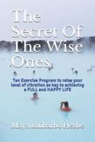 The Secret of the Wise Ones