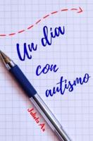 Un Día Con Autismo