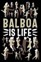 Balboa Is Life
