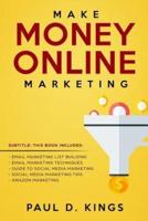 Make Money Online Marketing