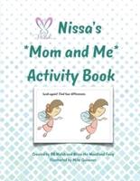 Nissa's Mom and Me Activity Book