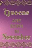 Queens Are Born in November