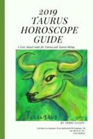 2019 Taurus Horoscope Guide