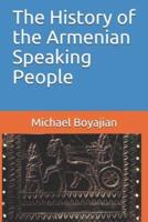 The History of the Armenian Speaking People