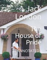 The House of Pride