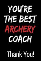 You're the Best Archery Thank You!