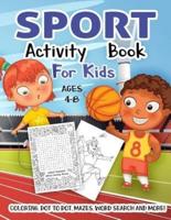 Sport Activity Book for Kids Ages 4-8