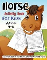 Horse Activity Book for Kids Ages 4-8