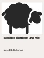 Blacksheep! Blacksheep!