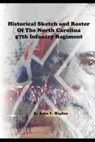 Historical Sketch and Roster of the North Carolina 57th Infantry Regiment
