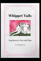 Whippet Tails