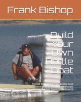 Build Your Own Bottle Boat