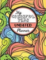 My Colorful Year Undated Planner