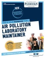 Air Pollution Laboratory Maintainer (C-1086)
