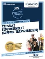 Assistant Superintendent (Surface Transportation) (C-1770)