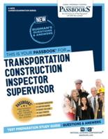 Transportation Construction Inspector Supervisor (C-4676)
