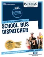 School Bus Dispatcher (C-4711)