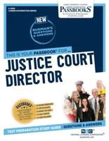 Justice Court Director (C-4996). Study Guide