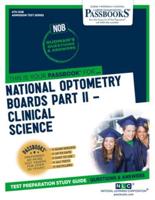 National Optometry Boards (NOB) Part II Clinical Science (ATS-132B)