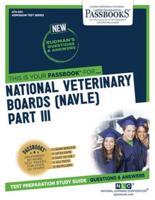 National Veterinary Boards (NBE) (NVB) Part III - Physical Diagnosis, Medicine, Surgery (ATS-50C)