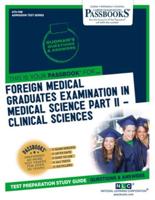 Foreign Medical Graduates Examination In Medical Science (FMGEMS) Part II - Clinical Sciences (ATS-74B)