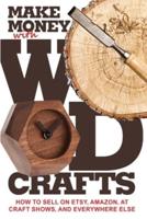 Make Money With Wood Crafts