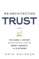 Re-Architecting Trust