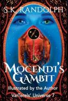 Mocendi's Gambit