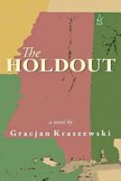 The Holdout: A novel