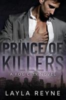 Prince of Killers: A Fog City Novel