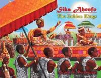 Sika Ahenfo: The Golden Kings
