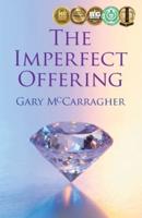 The Imperfect Offering