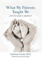 What My Patients Taught Me: A Physician's Journey
