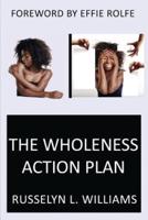 The Wholeness Action Plan
