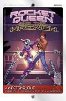Rocket Queen and the Wrench
