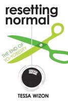 Resetting Normal: The End of Yo-Yobesity