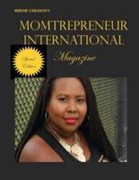 Birdie Chesson's Momtrepreneur International Magazine