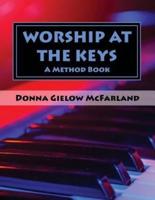 Worship at the Keys