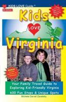 KIDS LOVE VIRGINIA, 4th Edition