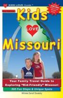 KIDS LOVE MISSOURI, 3rd Edition