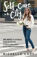 Self-Care in the City