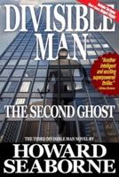 Divisible Man - The Second Ghost