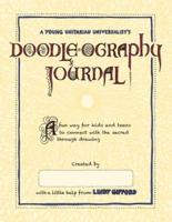 A Young Unitarian's Doodle-ography Journal: A fun way for kids and teens to connect with the sacred through drawing