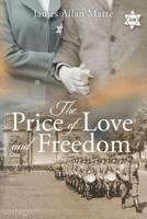 The Price of Love and Freedom